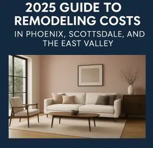 Promotional graphic for 2025 remodeling cost guide in Phoenix, Scottsdale, and the East Valley