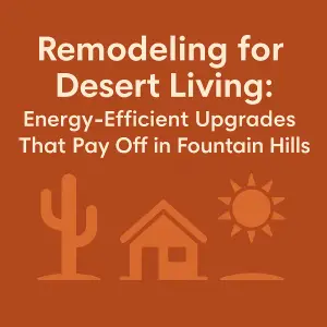 Modern desert home with energy-efficient windows and native landscaping in Fountain Hills